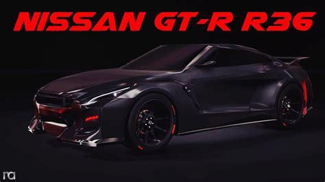 #r36 #gtr #2018 #preview r36 render r36. 2020 Nissan GT-R R36 Black Edition - YouTube