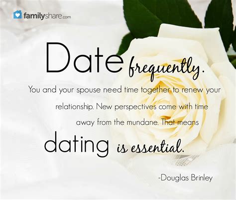 Date Frequently You And Your Spouse Need Time Together To Renew Your