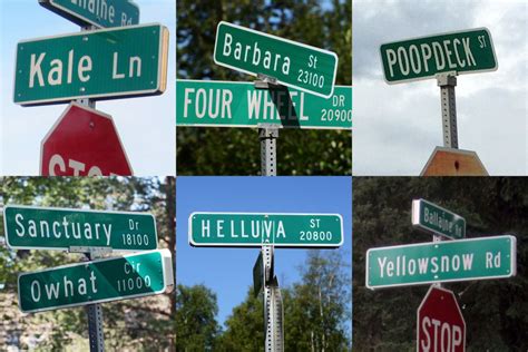 Come Up With A Great Alaska Street Name Then Prepare To Battle Thieves