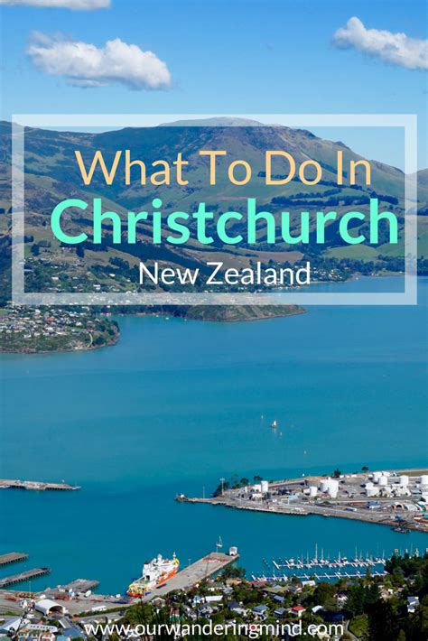 Christchurch Is A Popular Destination In New Zealand With Plenty To Do