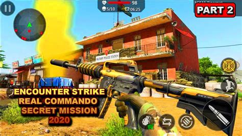 Encounter Strikereal Commando Secret Mission 2020 Android Gameplay Fps Shooting Games Android