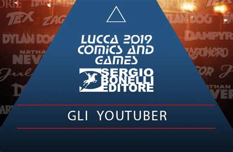 Youtuber A Lucca Per Sbe Sergio Bonelli