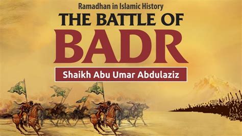 Exclusive The Battle Of Badr Youtube