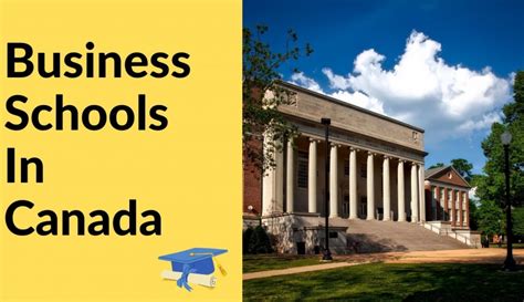 Top 10 Business Schools For Mba In Canada
