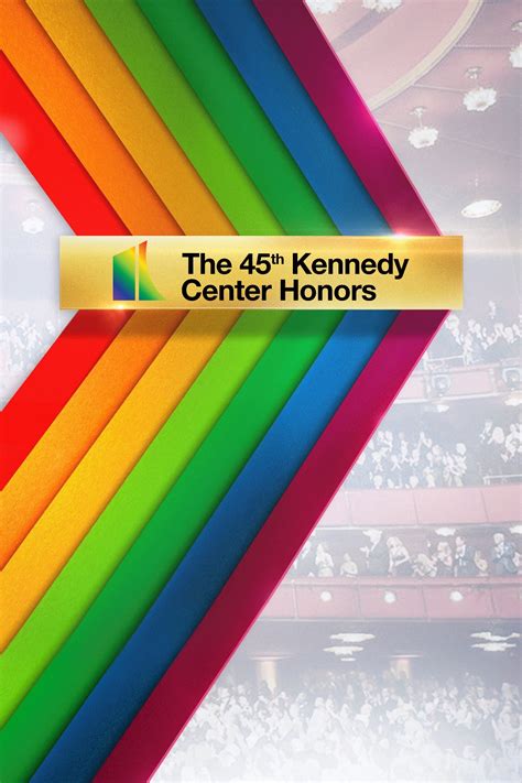 The 45th Annual Kennedy Center Honors 2022