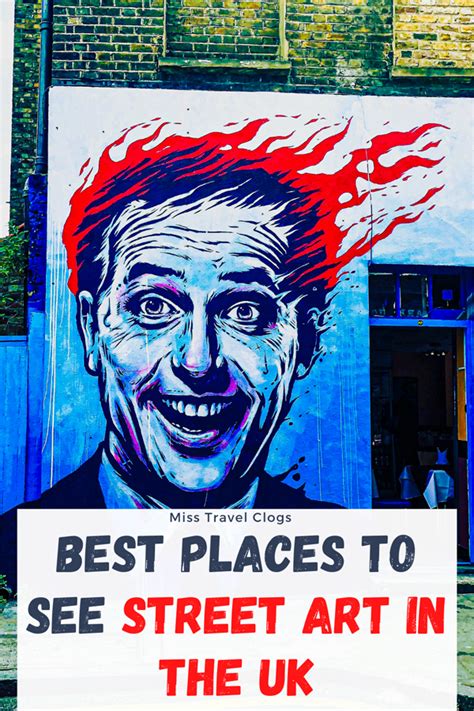 Best Places To See Street Art In The Uk Street Art Best Street Art
