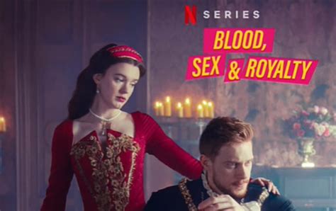 Blood Sex And Royalty Netflix Series Cast And Other Steamy Details