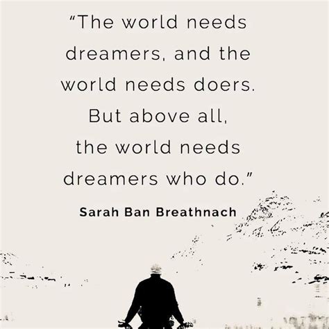 Be The Change The Dreamers Beautiful Words World Need