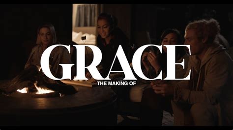 Grace Behind The Scenes Ft Kristen Scott Whitney Wright And More
