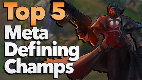 Top 5 Meta Defining Champions In League Of Legends History Youtube