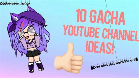 10 Gacha Channel Name Ideas Youtube