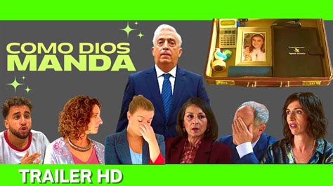 COMO DIOS MANDA Trailer EspañolCOMEDIALEO HARLEMMARIA MORALESMARIBEL SALASPAZ