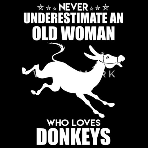 Old Woman Loves Donkeys Mens T Shirt Spreadshirt