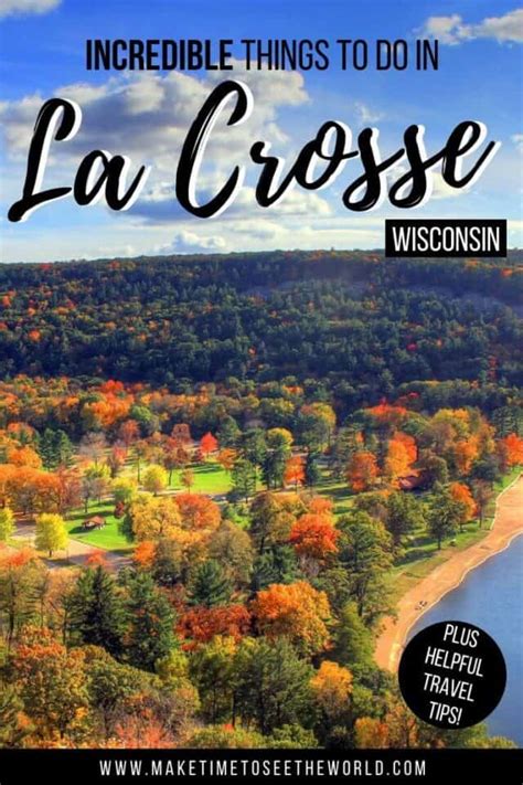10 Incredible Things To Do In La Crosse Wi Handy Travel Tips