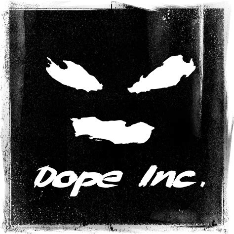 Dope Inc