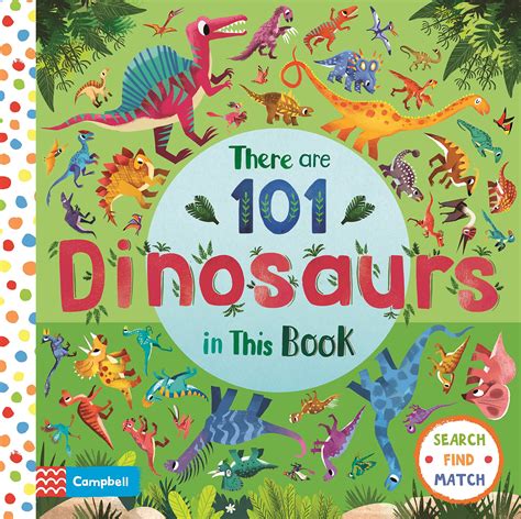 There Are 101 Dinosaurs In This Book Little Bookworm