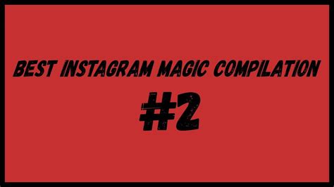Best Instagram Magic Compilation 2 Art Magic Youtube