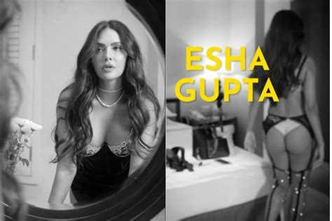 Esha Gupta Goes Semi Nude In Lingerie Photoshoot Flaunts Her Curves In