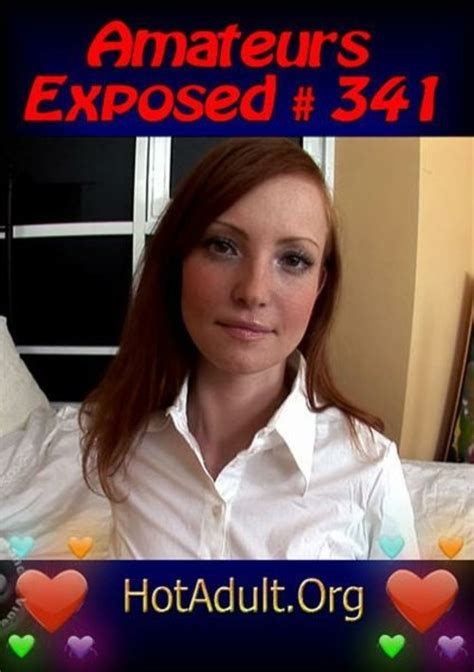 Amateurs Exposed 341 Streaming Video On Demand Adult Empire