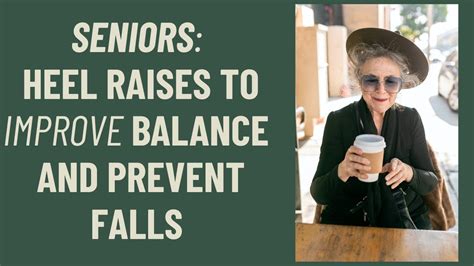 Seniors Heel Raises To Improve Balance And Prevent Falls Youtube