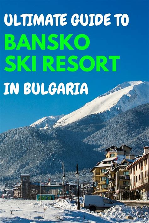 Balkans Travel Blog Here Is Your Bansko Ski Holidays Guide Hints