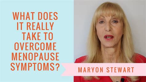 Overcoming Menopause Symptoms Maryon Stewart Youtube