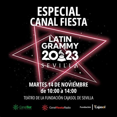 latin grammy 2023 sevilla especial canal fiesta fundación cajasol
