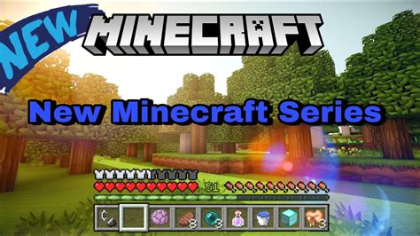 New Minecraft Survival Series Youtube