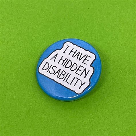 I Have A Hidden Disability Badge Badge Pocket Pebble Magnet Or