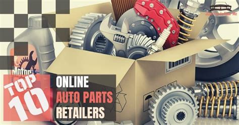 Top 10 Online Auto Part Retailers 2023 Independent Ratings
