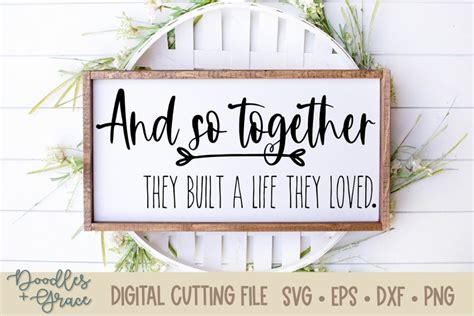 And So Together They Built a Life They Loved SVG (433727)