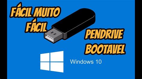 Como Criar Pendrive Bootavel Windows 10 YouTube