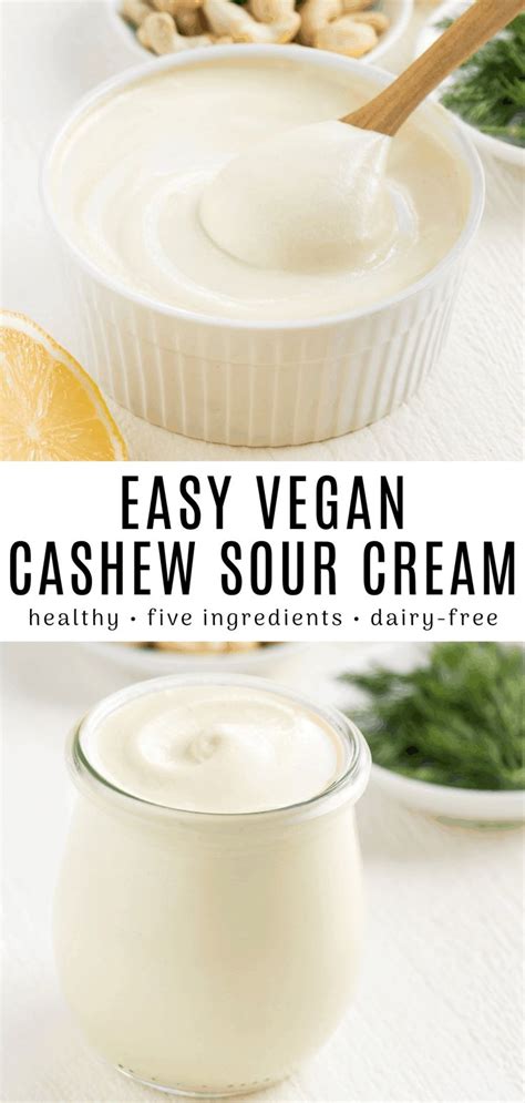 Vegan Cashew Sour Cream Recipe Cashew Sour Cream Vegan Cheese