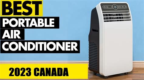 Best Portable Air Conditioner Canada 2023 at Stephen Prado blog