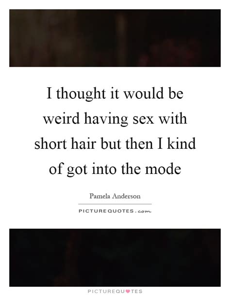 Sex Quotes Sex Sayings Sex Picture Quotes Page 50