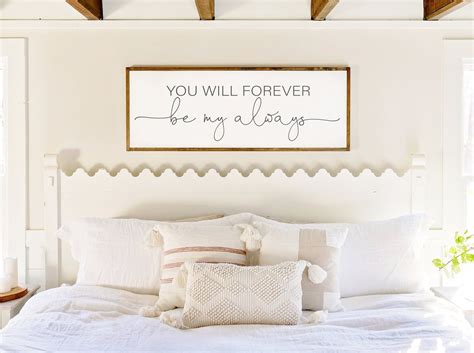 Bedroom Wall Decor Sign For Above Bed You Will Forever Be Etsy