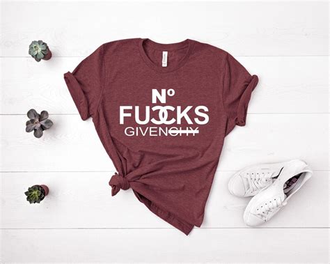 No Fucks Givenchy Shirt Funny Name Brand Logo Zero Fucks Etsy