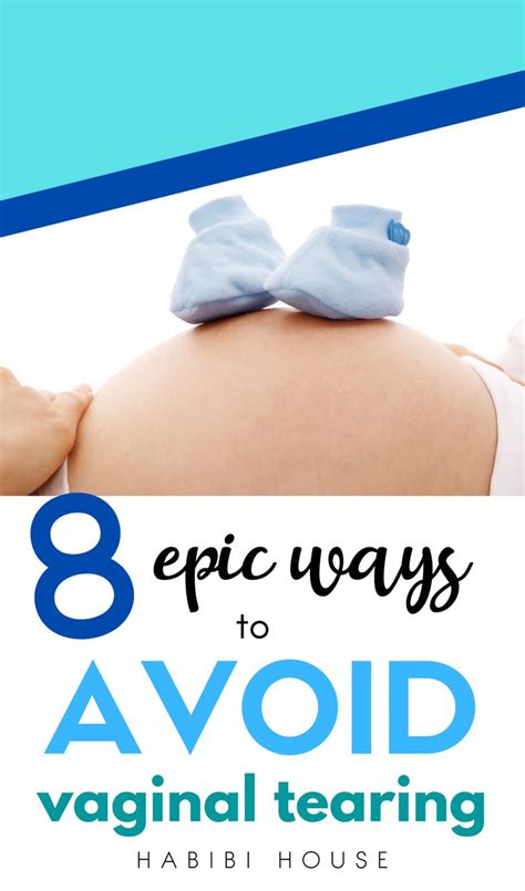 Prevent Vaginal Tearing Birth Advice Vaginal Newborn Care