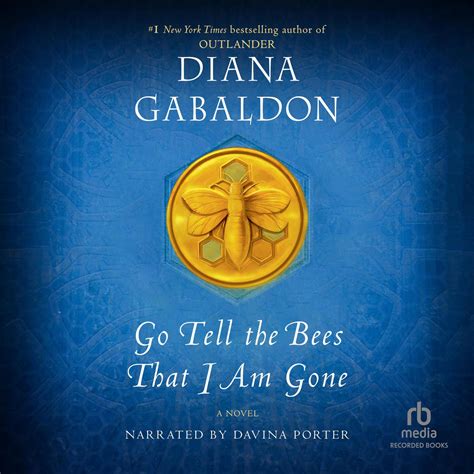 Go Tell The Bees That I Am Gone Audiobook By Diana Gabaldon