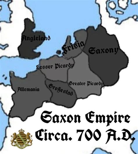 Saxon Empire Circa 700 Ad Rimaginarymaps