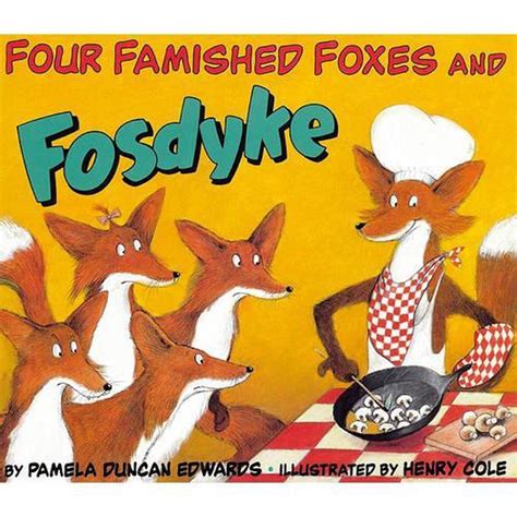 Four Famished Foxes And Fosdyke By Pamela Duncan Edwards English
