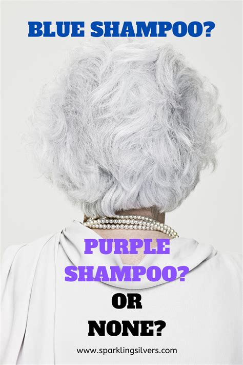 What S Your Gray Hair Need Know In Grey Hair Care Purple