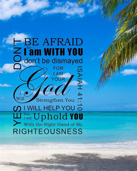 Isaiah 4110 Dont Be Afraid Bible Verse Art S Bible Verses To Go