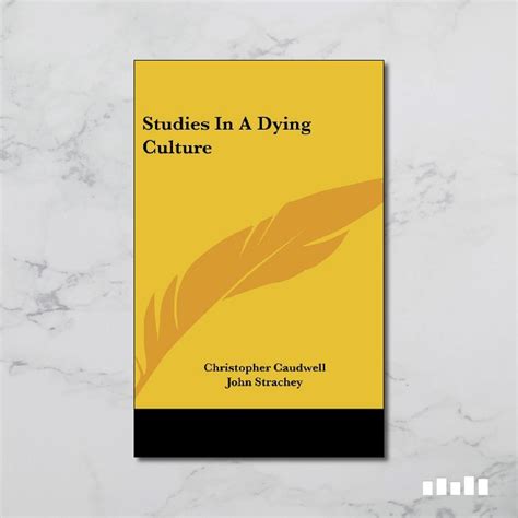 Studies In A Dying Culture Five Books Expert Reviews