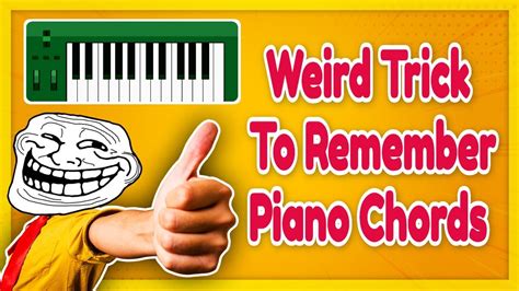Weird Trick To Remember All Major And Minor Piano Chords Quickly Youtube