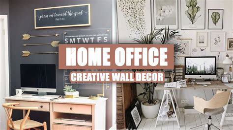 45 Creative Home Office Wall Decor Ideas 2020 Youtube