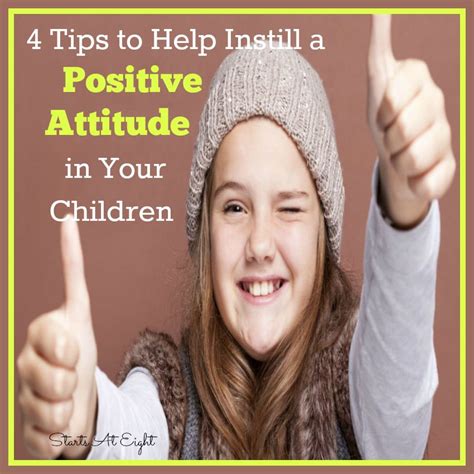 4 Tips To Instill A Positive Attitude In Your Children It Will Take