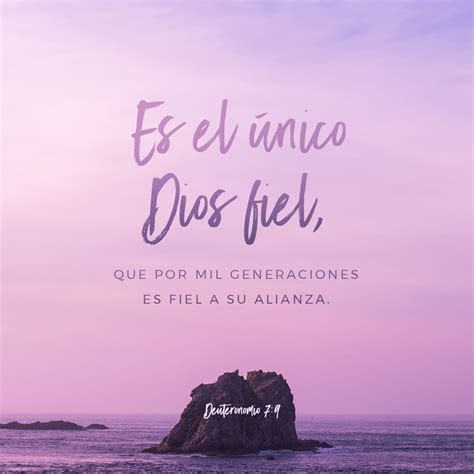 Deuteronomio 79 Conoce Pues Que Jehová Tu Dios Es Dios Dios Fiel