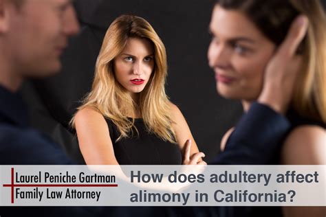 How Does Adultery Affect Spousal Support In California — Laurel