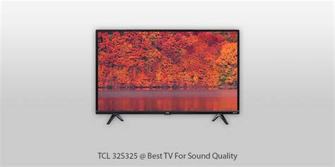 5 Best Tvs For Sound Quality In 2024